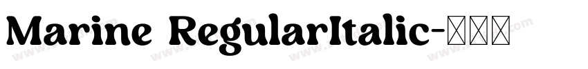 Marine RegularItalic字体转换